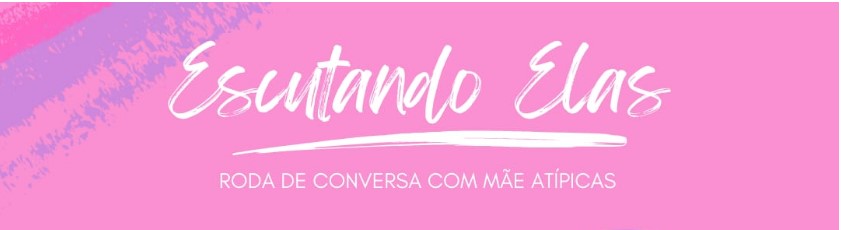 Capa: Escutando Elas: roda de conversa com mães atípicas acontece em Salvador